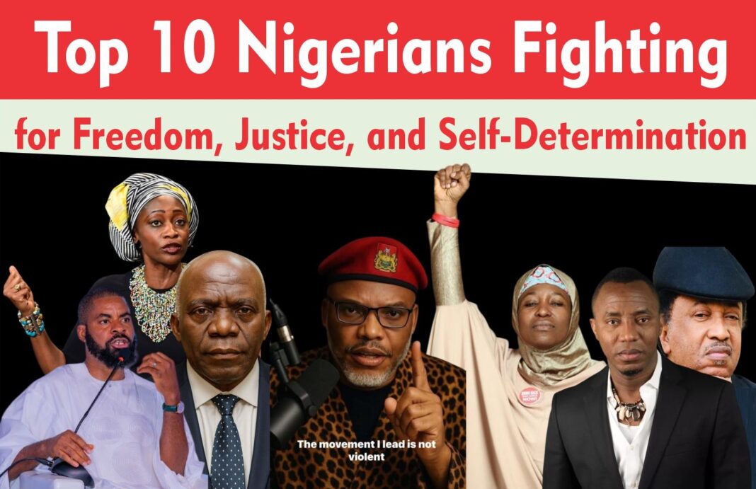 Top 10 Nigerians Fighting for Freedom, Justice, and Self-Determination